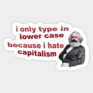 I Hate Capitalism - Karl Marx Meme Sticker